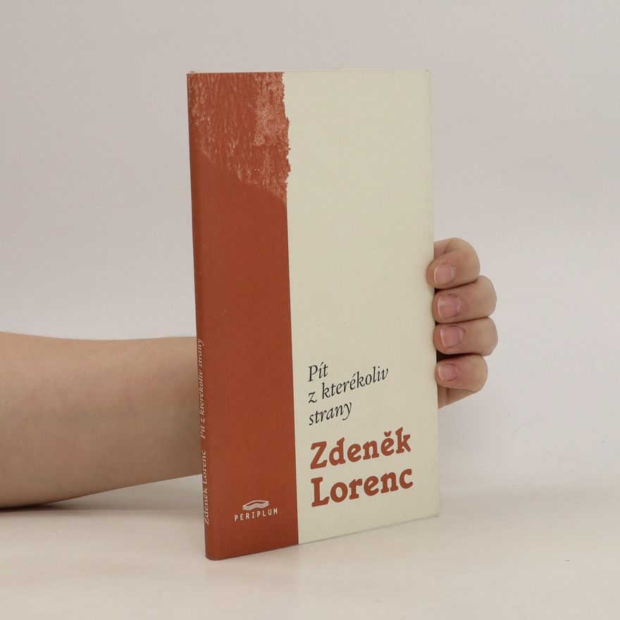 Zdeněk Lorenc Pít z kterékoliv strany