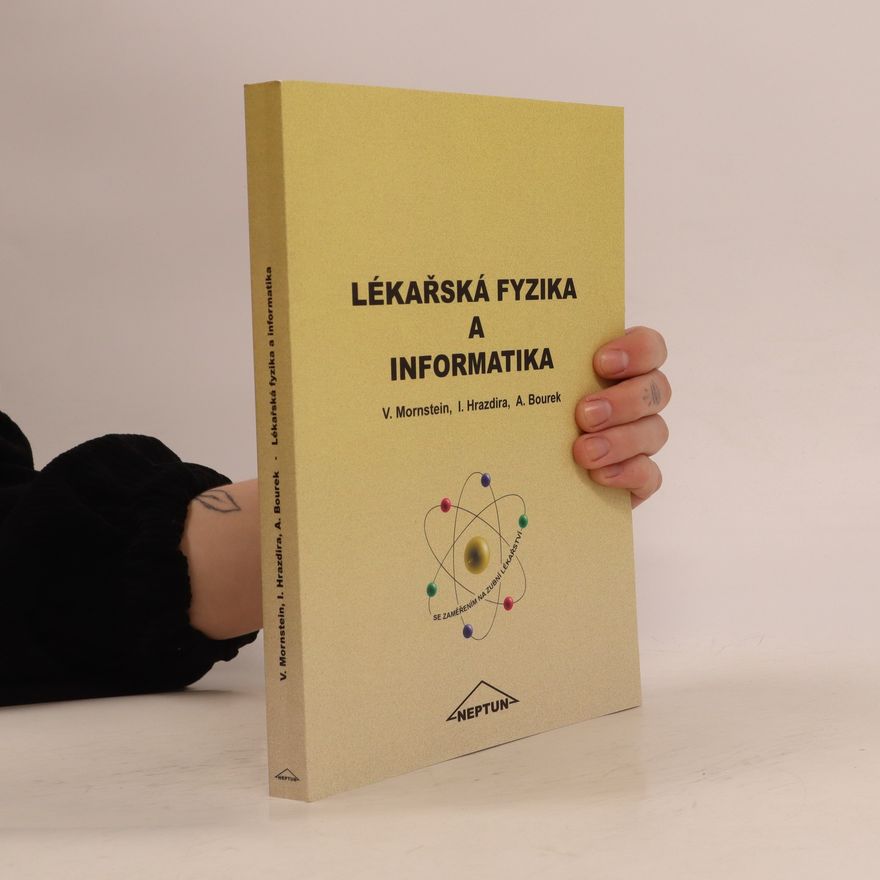 Ivo Hrazdíra Lékařská fyzika a informatika