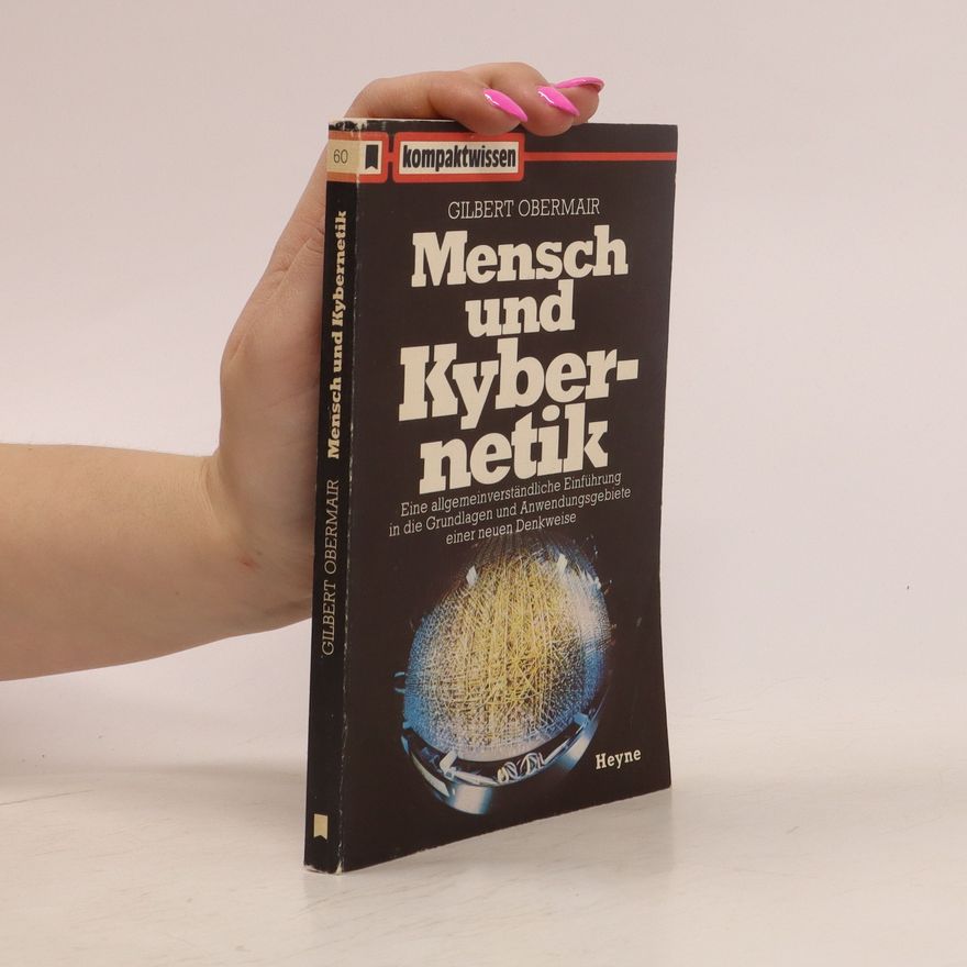 Gilbert Obermair Mensch und Kybernetik
