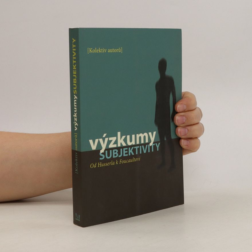 Kolektiv autorů Výzkumy subjektivity