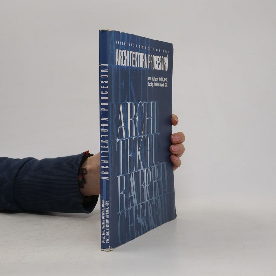 Vladimír Drábek Architektura procesorů