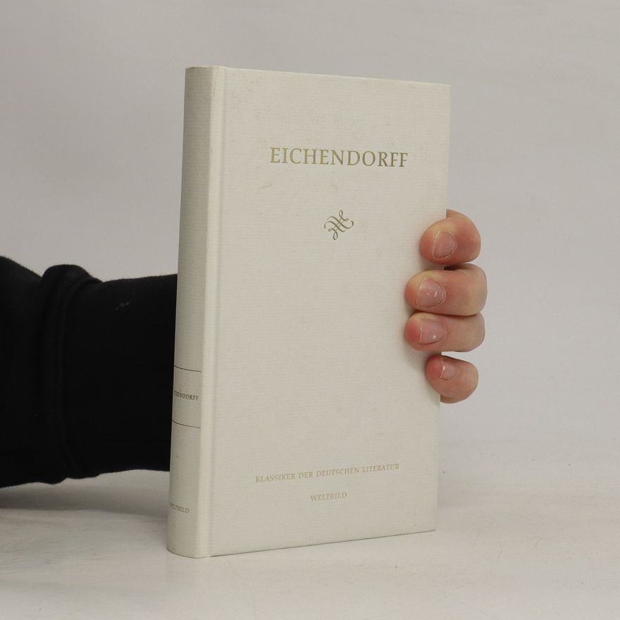 Joseph von Eichendorff Werke in einem Band