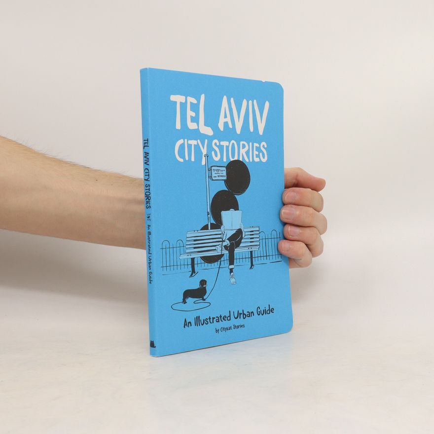 Kolektiv autorů Tel Aviv City Stories