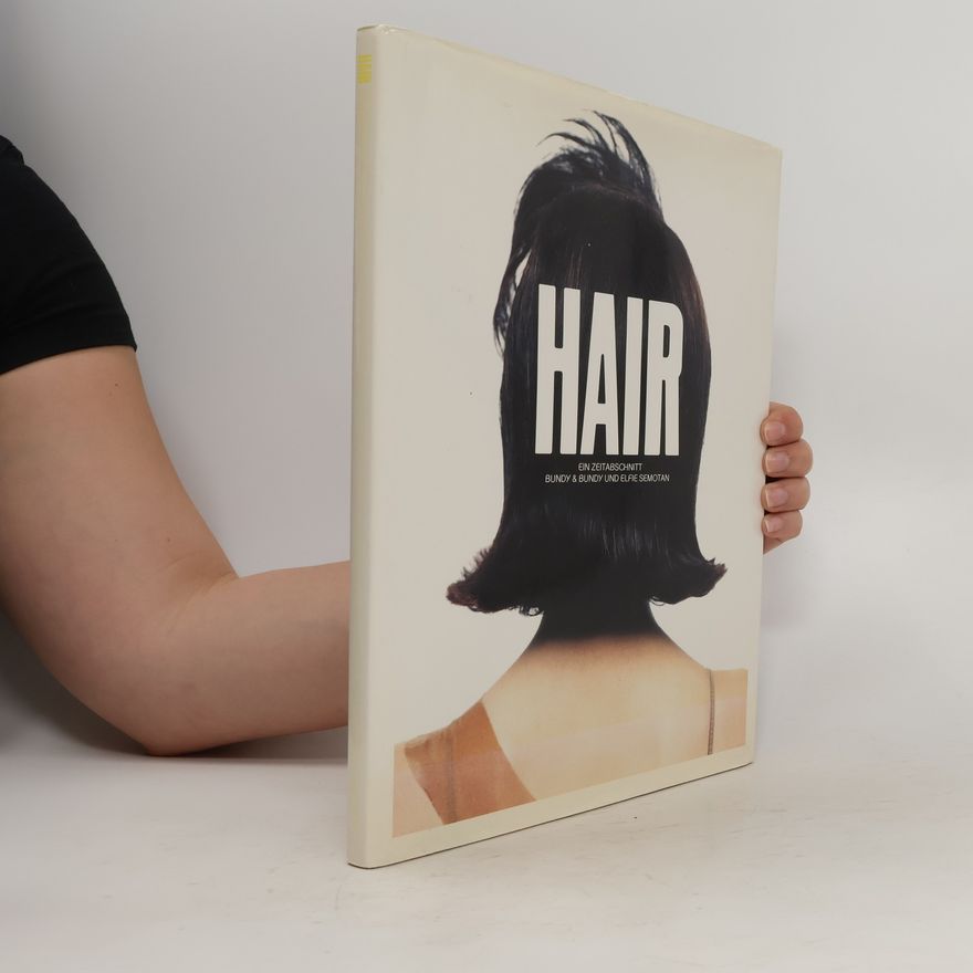 Bundy & Bundy Hair. Ein Zeitabschnitt