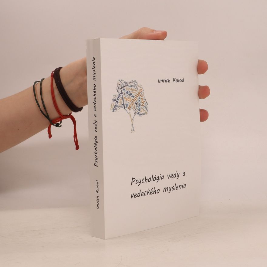 Imrich Ruisel Psychológia vedy a vedeckého myslenia