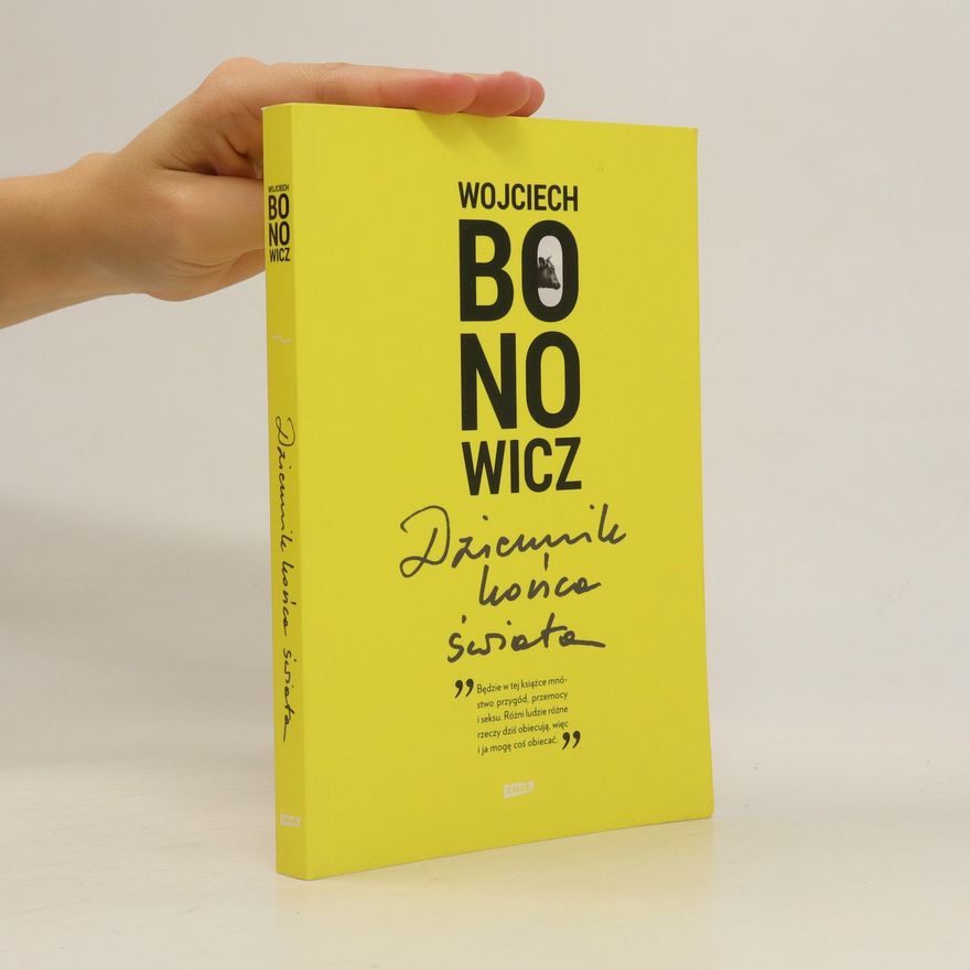 Wojciech Bonowicz Dziennik końca świata