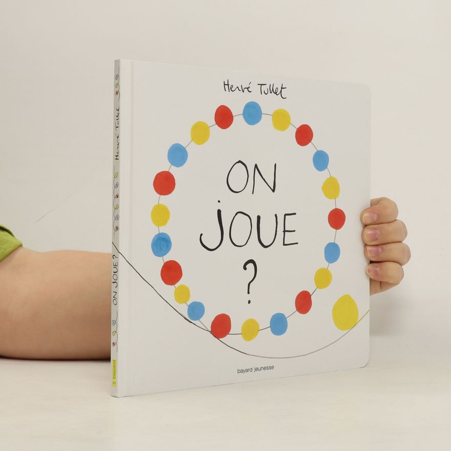 Hervé Tullet On joue?