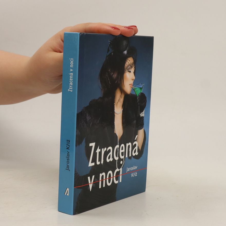 Jaroslav Kříž Ztracená v noci
