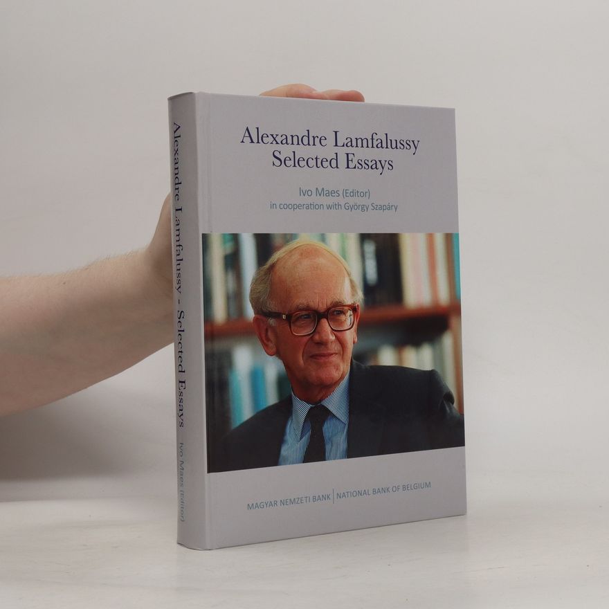 Alexandre Lamfalussy Selected Essays