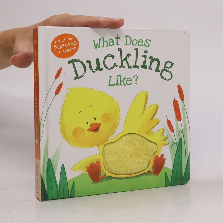 Kolektiv autorů What does duckling like?