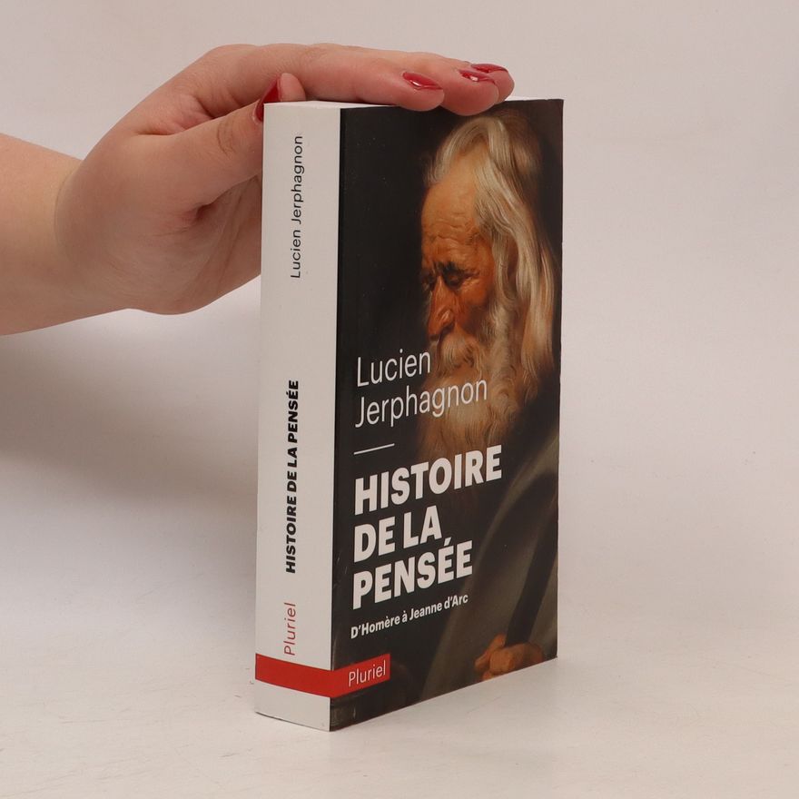Lucien Jerphagnon Histoire de la pensée