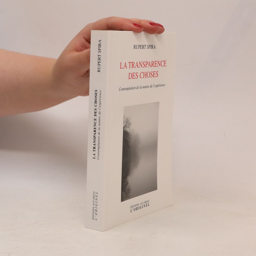 Rupert Spira La transparence des choses