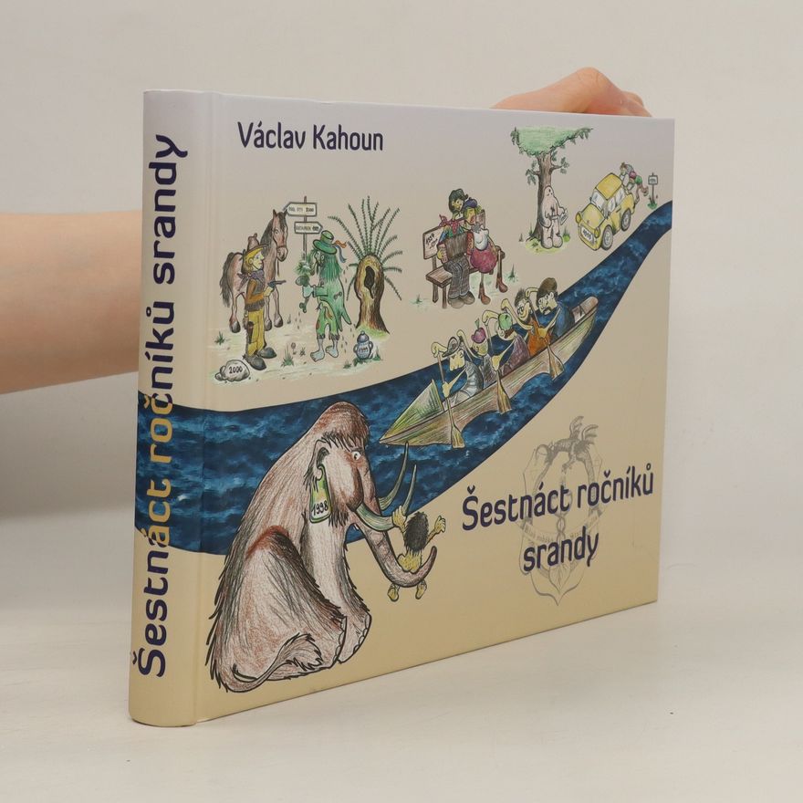 Václav Kahoun Šestnáct ročníků srandy