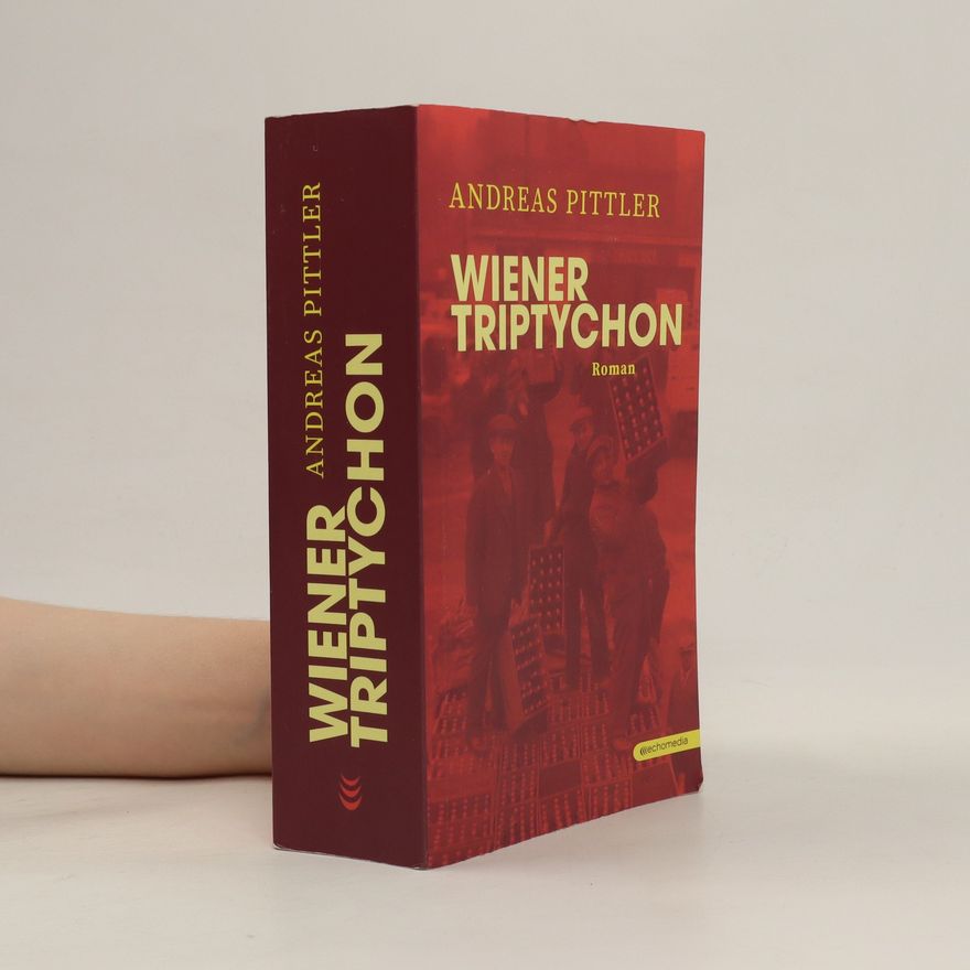 Andreas P. Pittler Wiener Triptychon