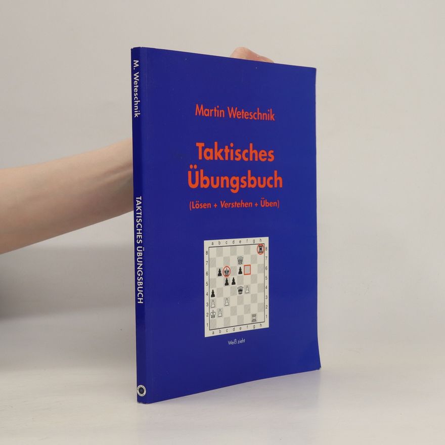 Martin Weteschnik Taktisches Übungsbuch