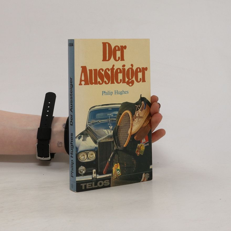 Philip Hughes Der Aussteiger