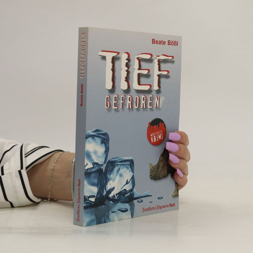 Beate Bo ßl Tiefgefroren