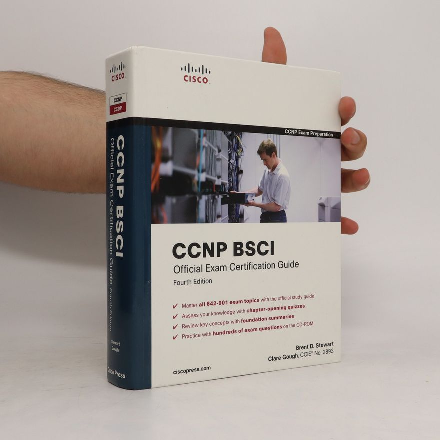 Brent D Stewart CCNP BSCI Official Exam Certification Guide