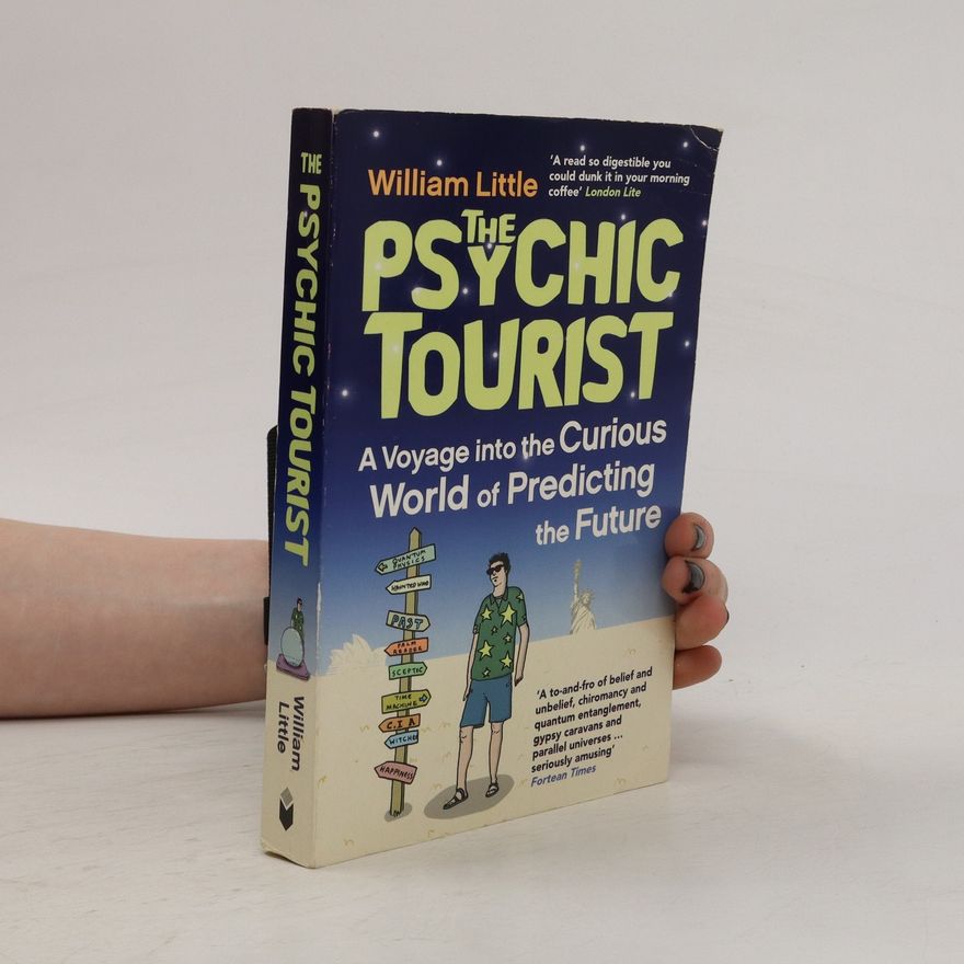 William Little The Psychic Tourist