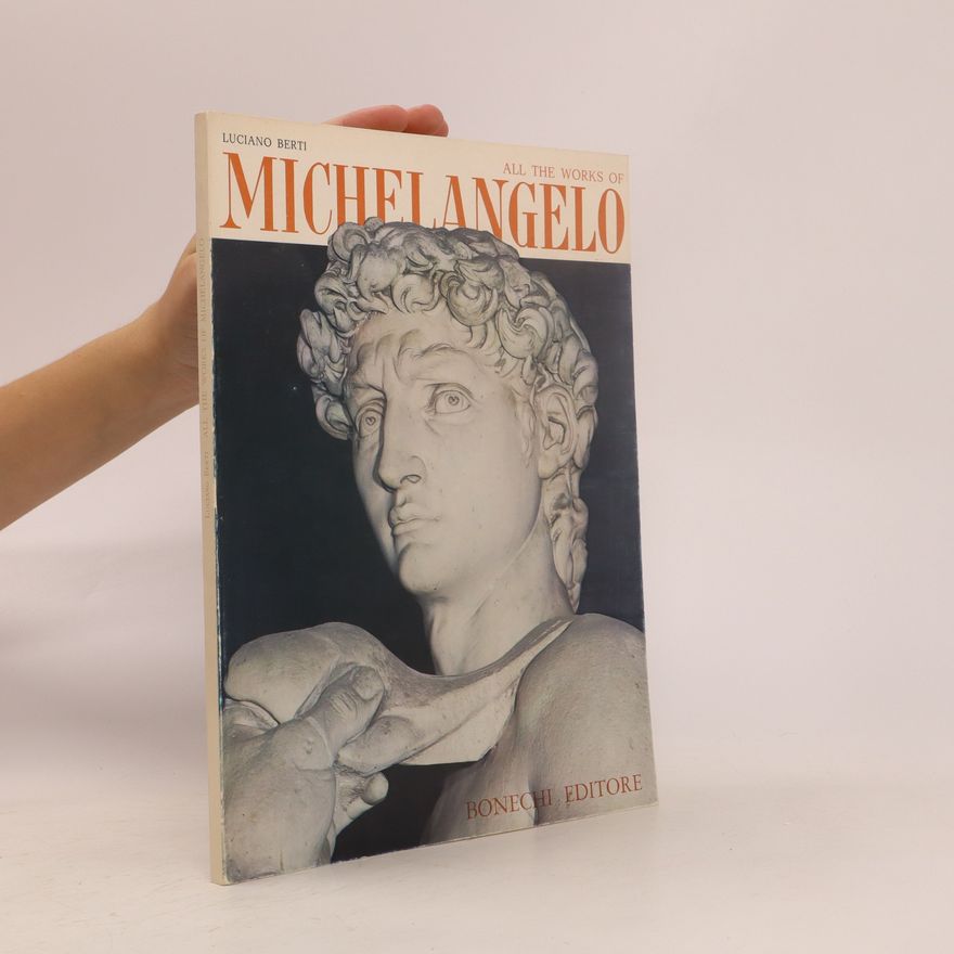 Susan Glasspool All the works of Michelangelo