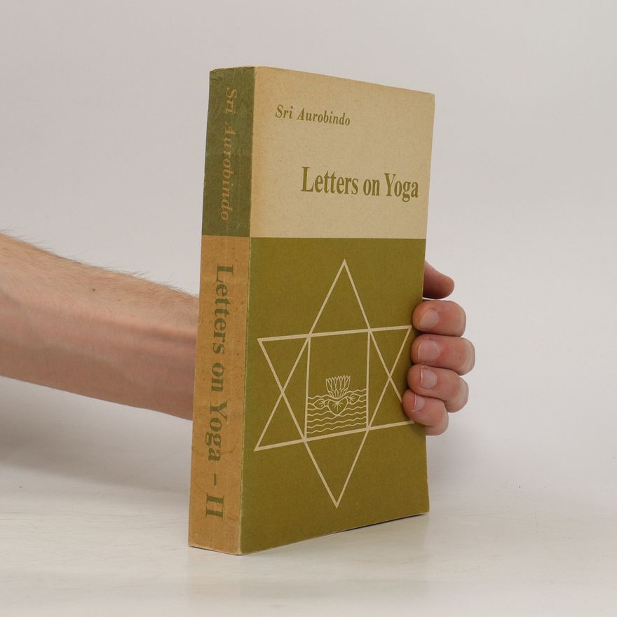 Aurobindo Ghose Letters on Yoga II