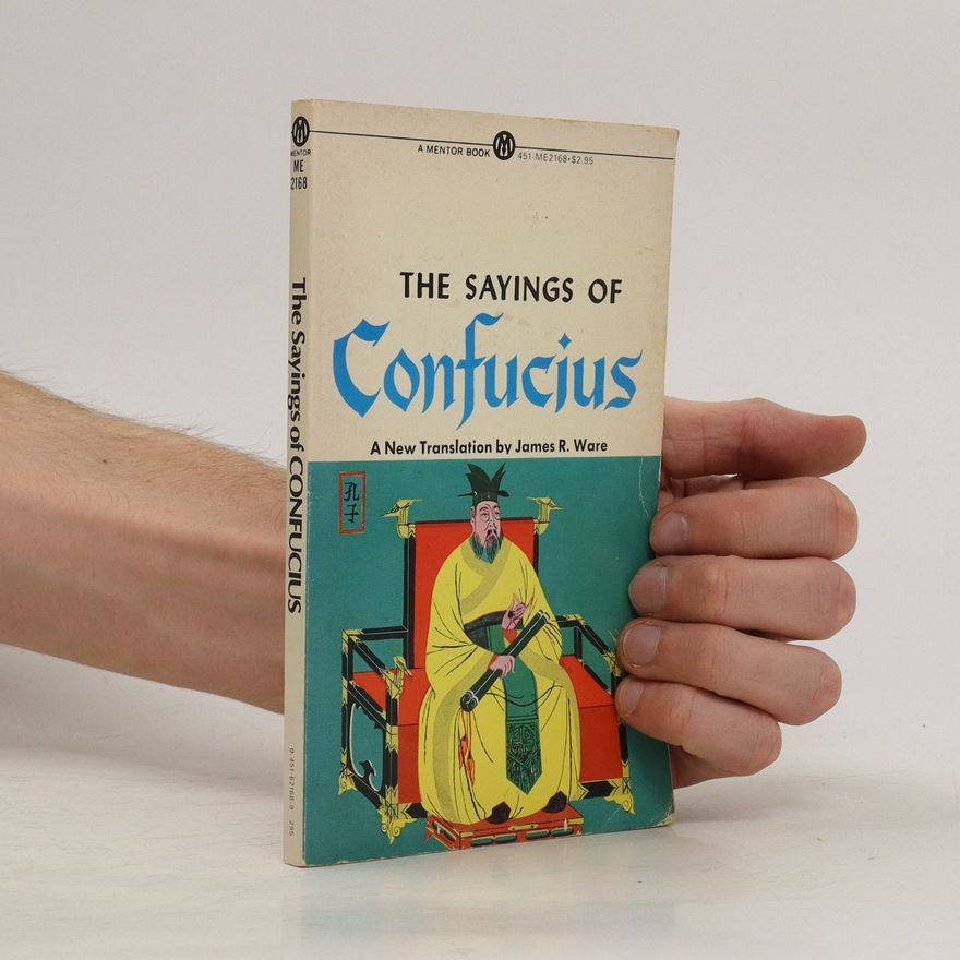 Konfucius The Sayings of Confucius