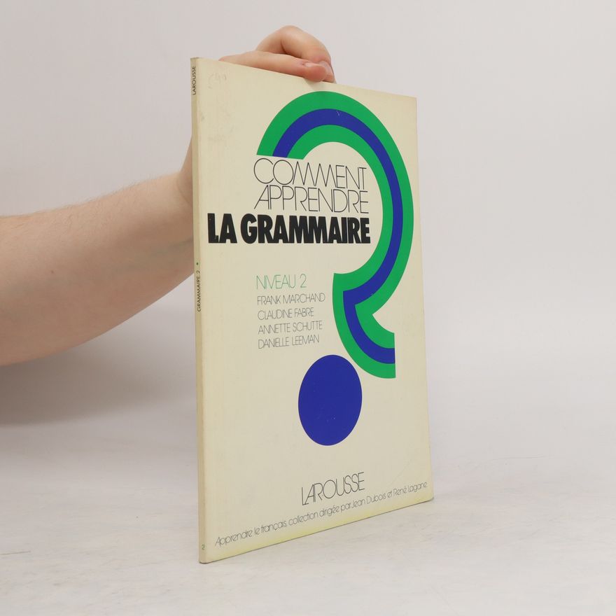 Frank Marchand Comment apprendre la grammaire?