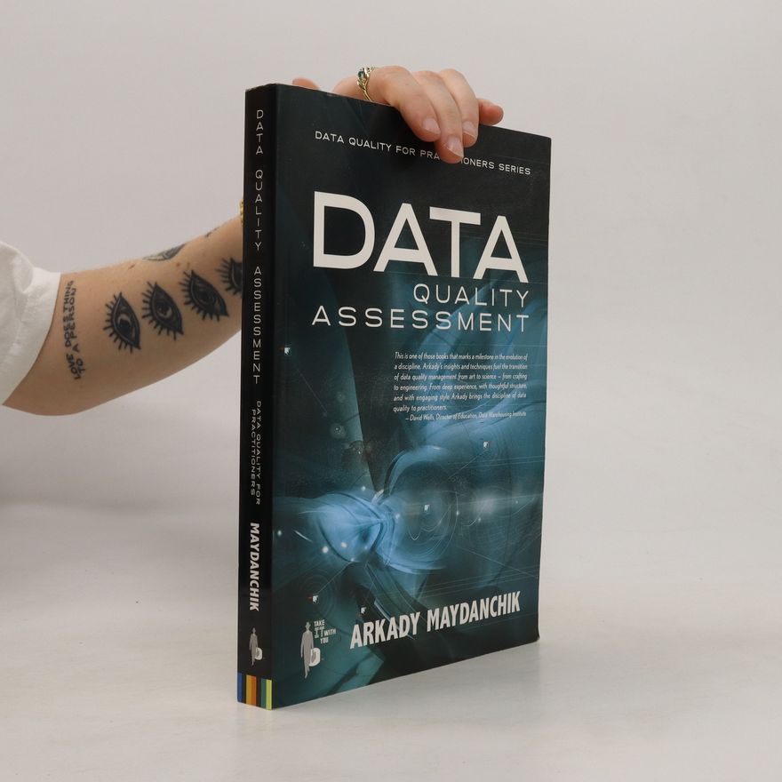 Arkady Maydanchik Data Quality Assessment