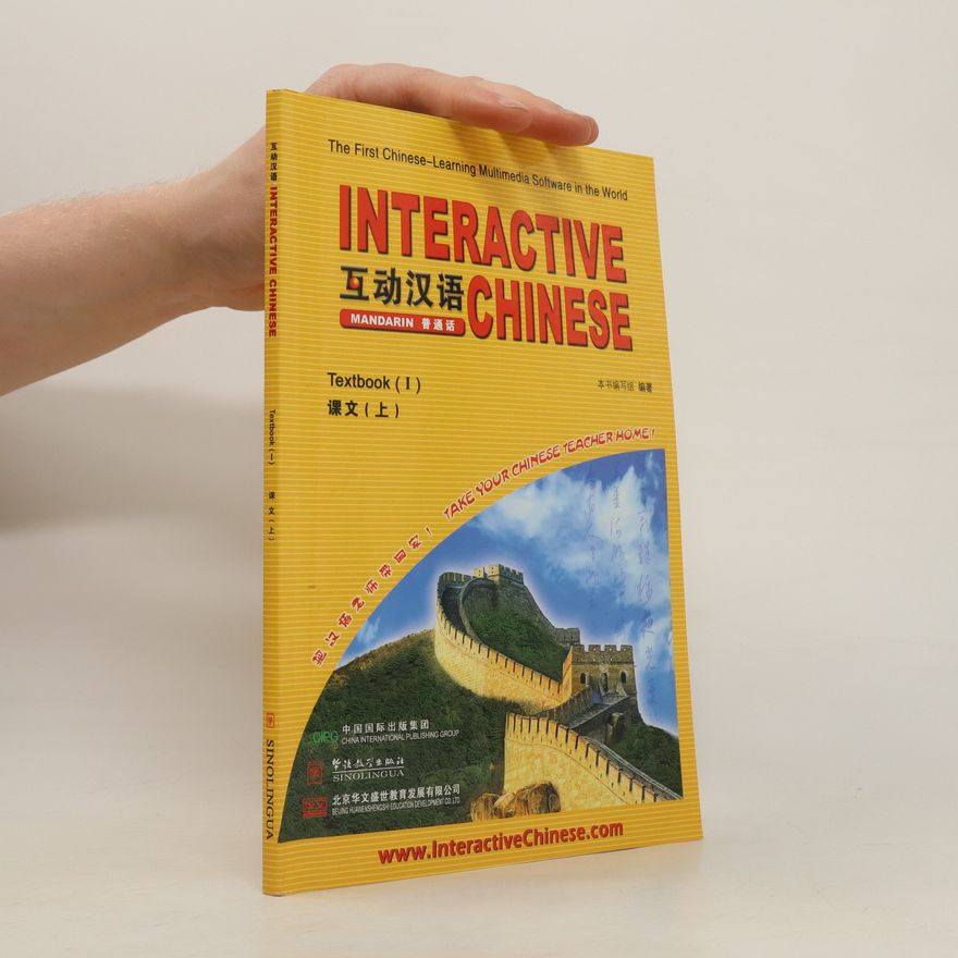 Autorenkollektiv Interactive Chinese Textbook