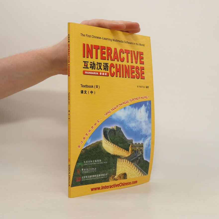 Autorenkollektiv Interactive Chinese Textbook 2