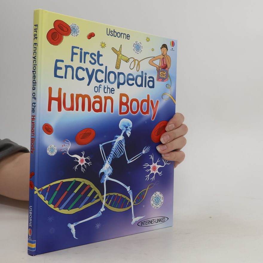 Fiona Chandler First Encyclopedia of the Human Body