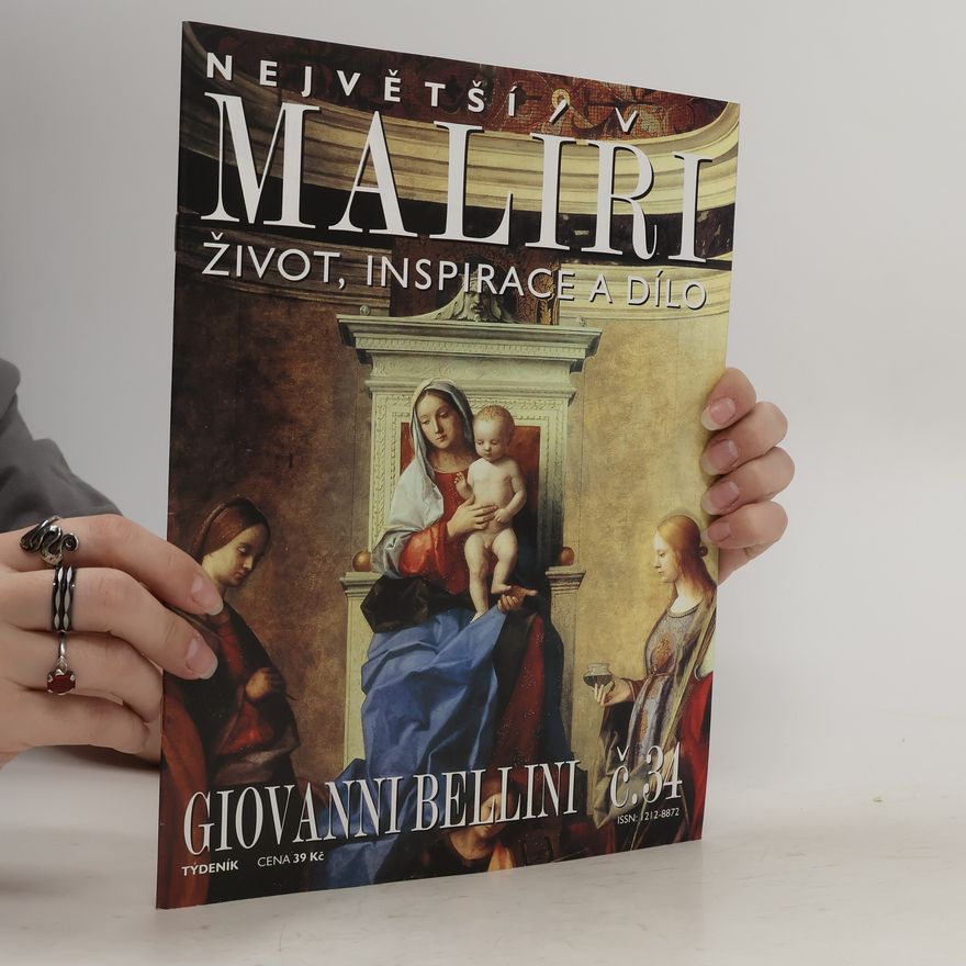 Kolektiv autorů Největší malíři : život, inspirace a dílo (34. díl)
