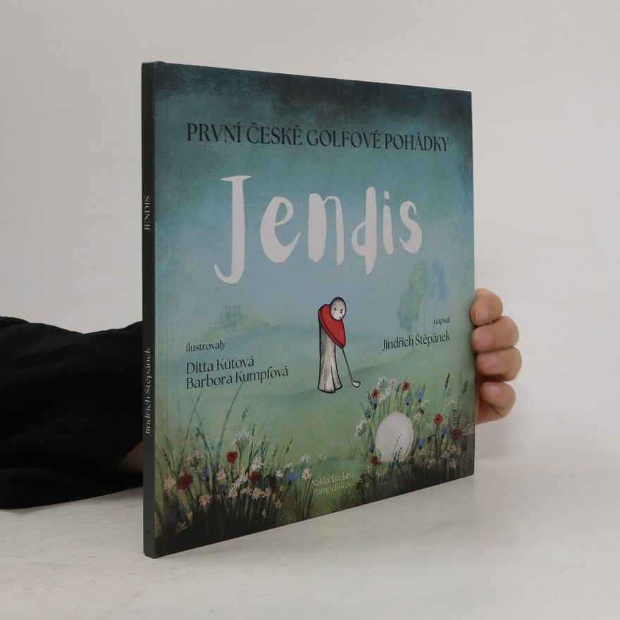 Jindřich Štěpánek Jendis : první české golfové pohádky