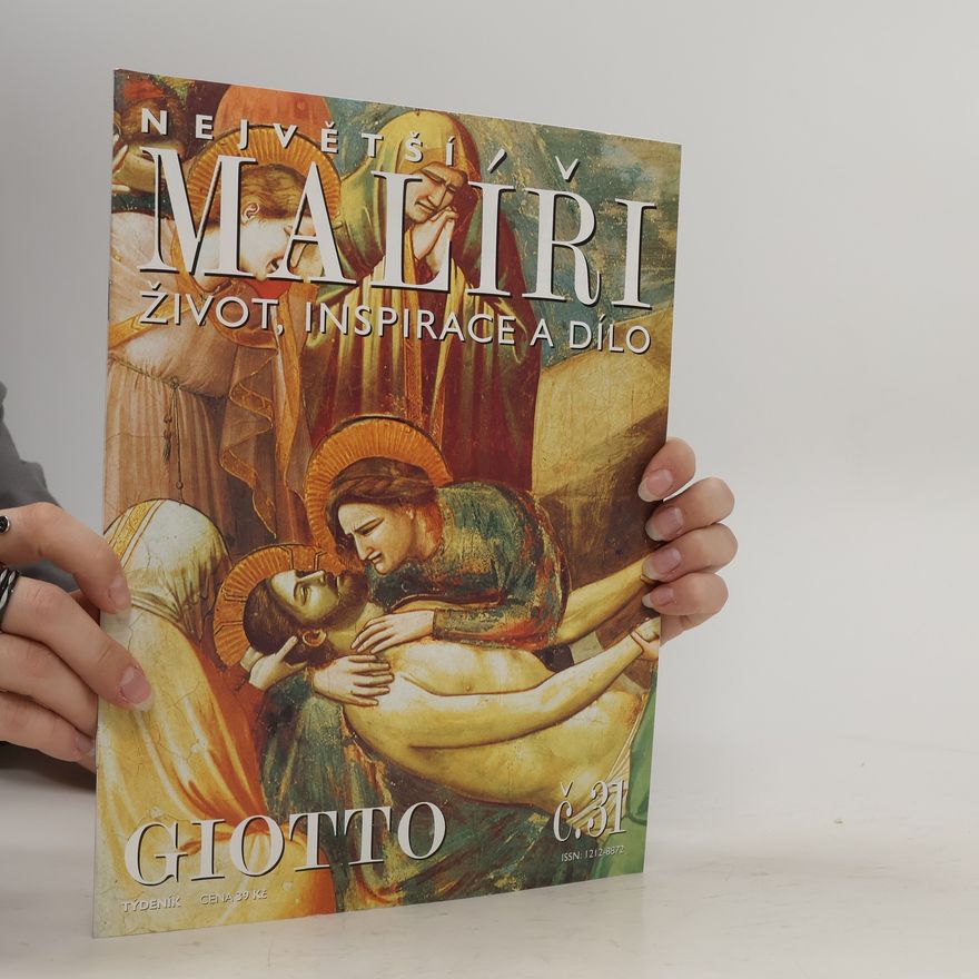 Collectif d'auteurs Největší malíři. Život, inspirace a dílo č. 31 Giotto