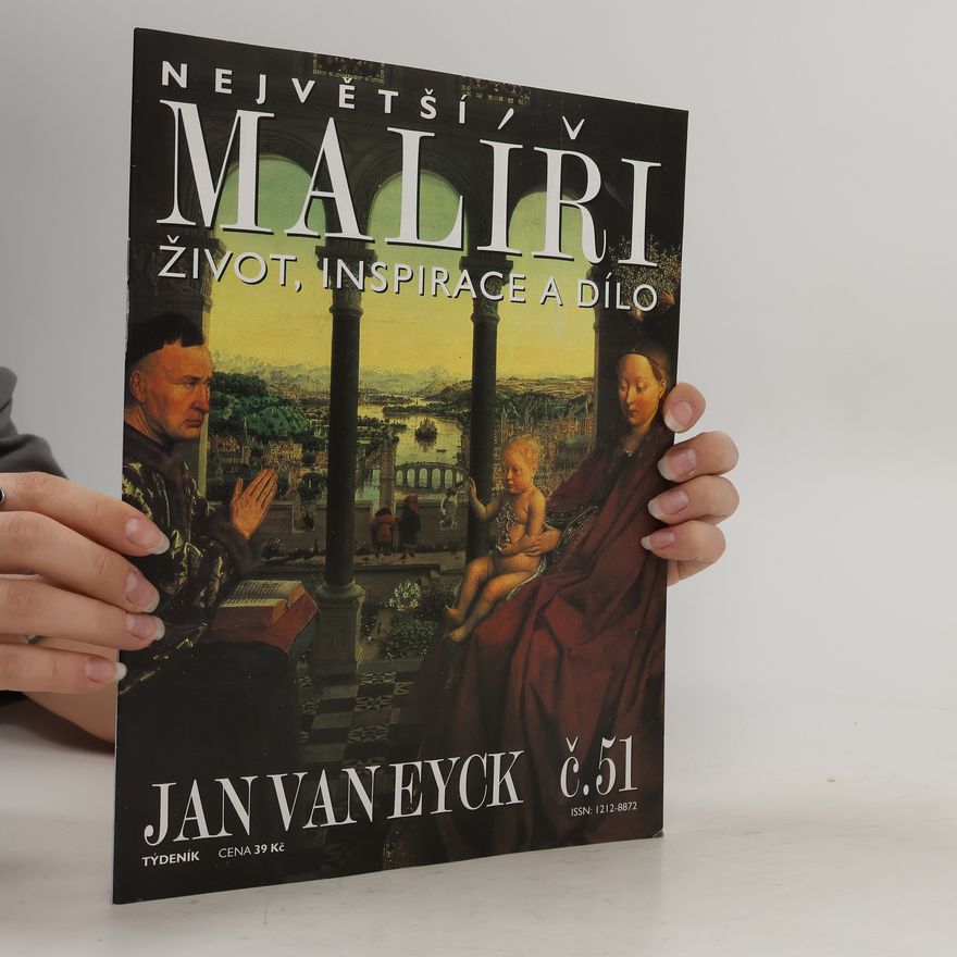 Various authors Největší malíři č.51 - Jan Van Eyck