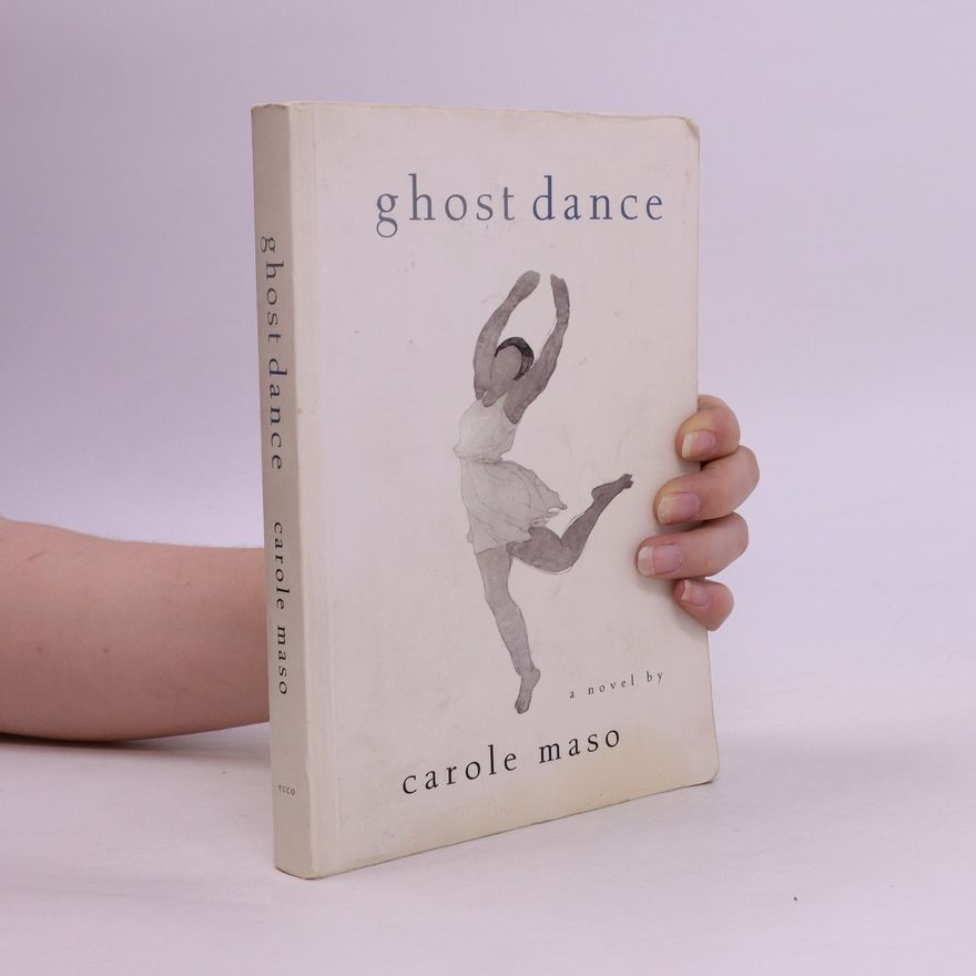 Carole Maso Ghost Dance