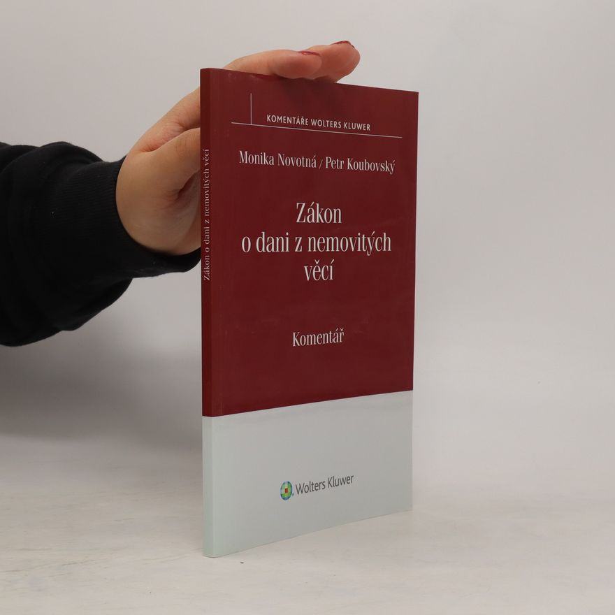 Petr Koubovský Zákon o dani z nemovitých věcí. Komentář