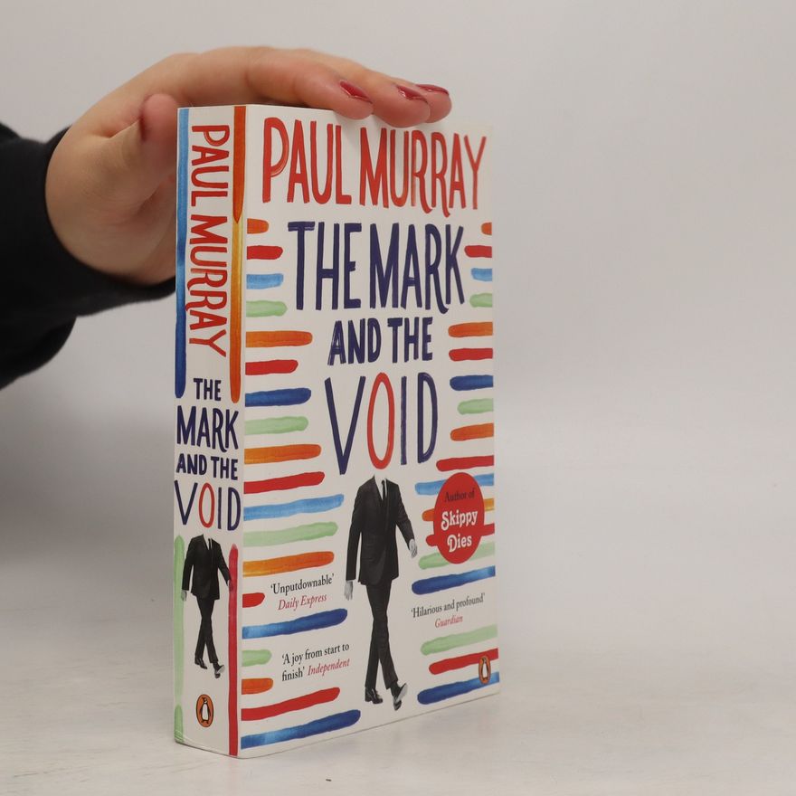Paul Murray The Mark and the Void
