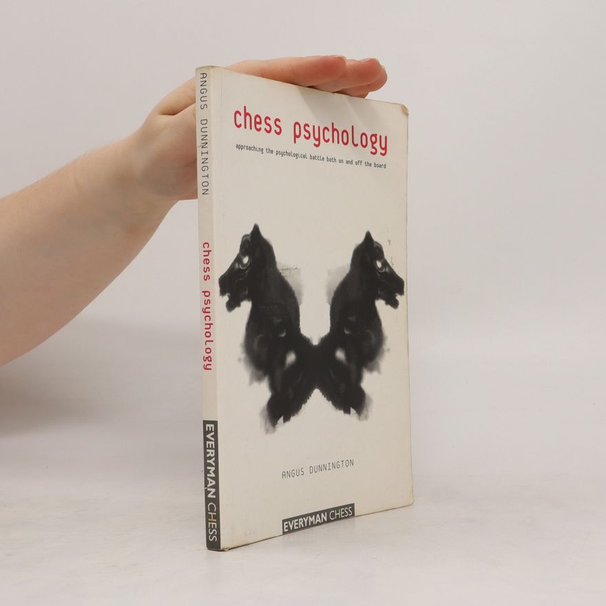 Angus Dunnington Chess Psychology