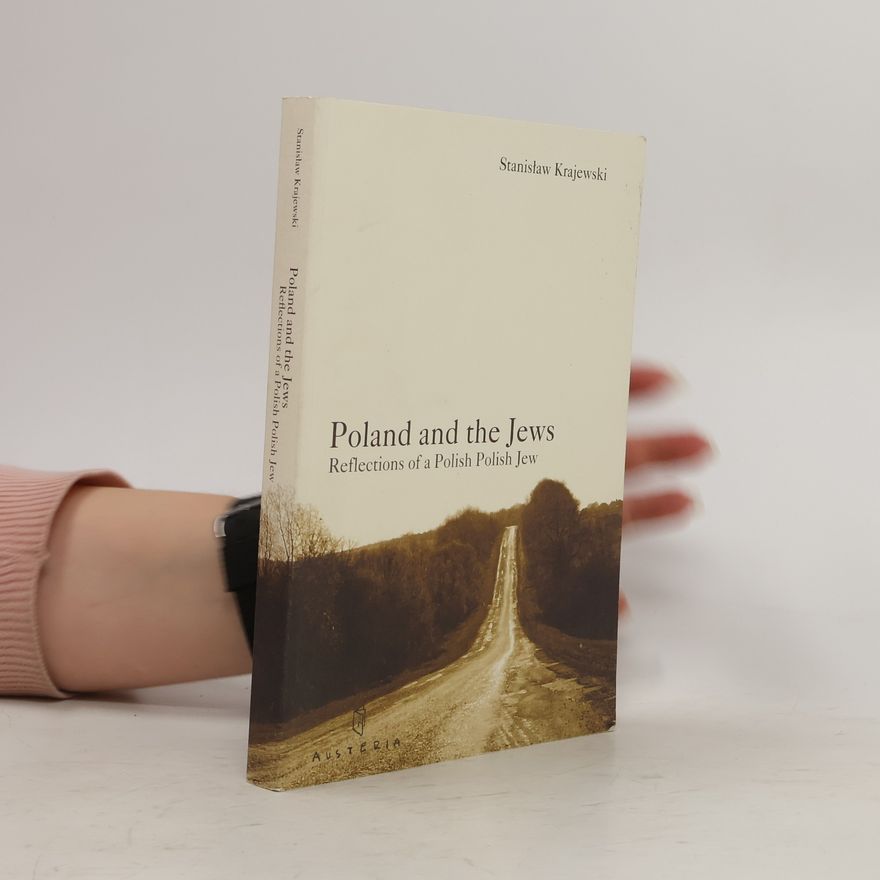 Stanisław Krajewski Poland and the Jews