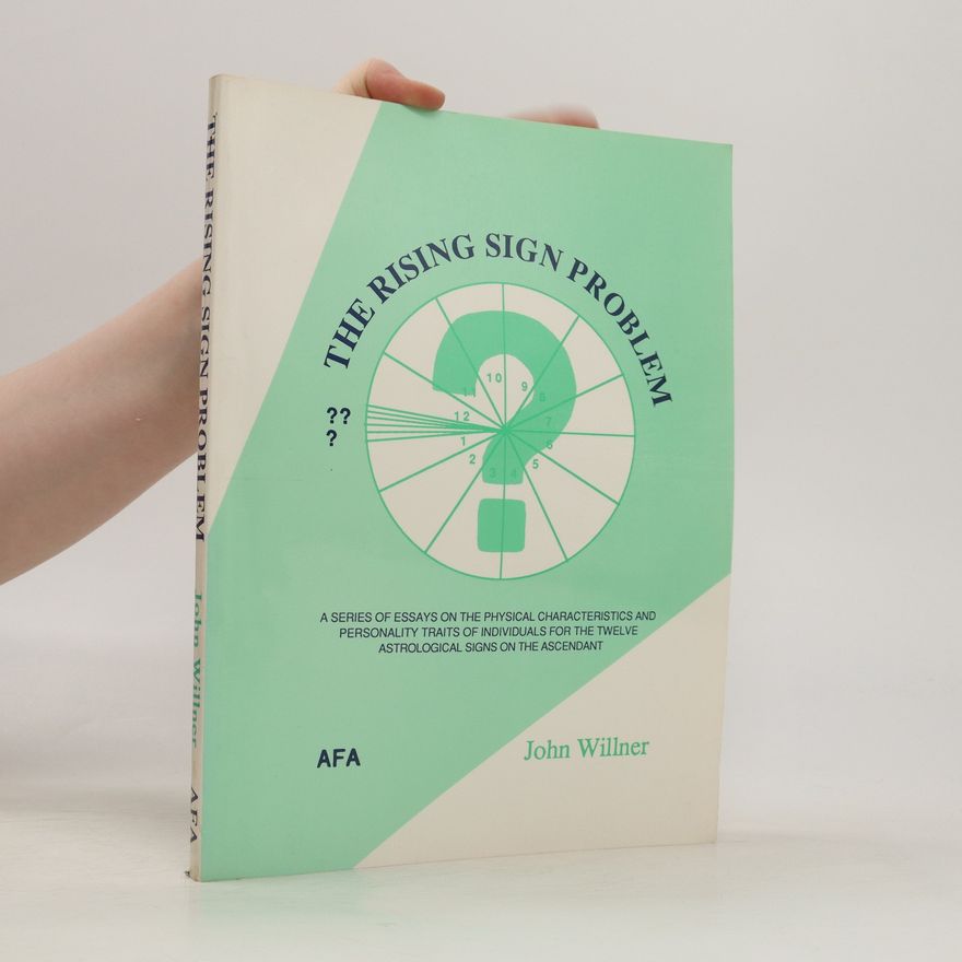 John Willner The Rising Sign Problem