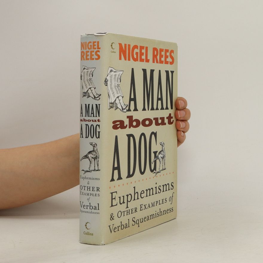 Nigel Rees A Man about a Dog