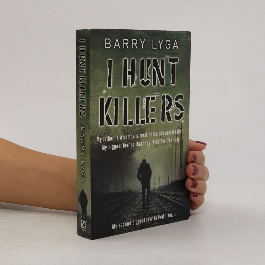 Barry Lyga I Hunt Killers