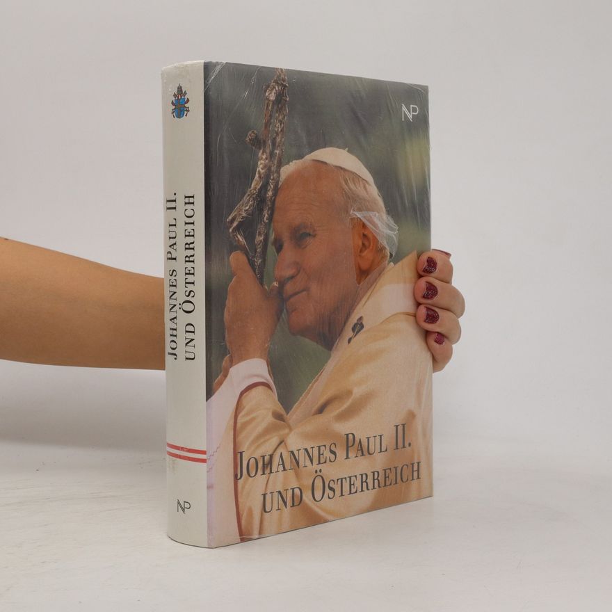Autorenkollektiv Johannes Paul II. und Österreich