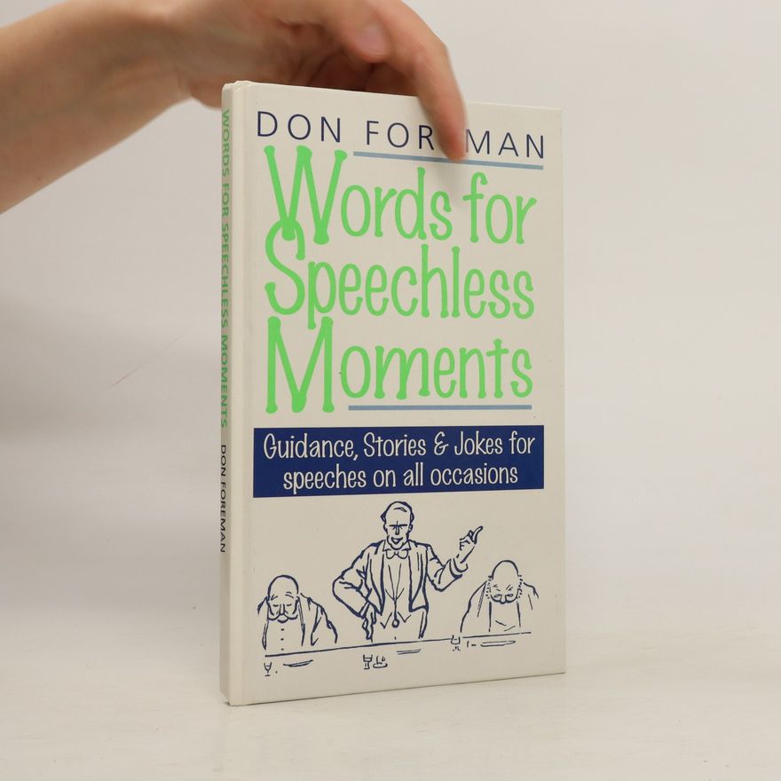 Don Foreman Words for Speechless Moments
