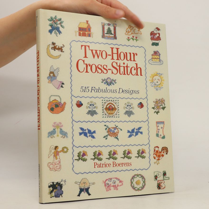 Patrice Boerens Two-Hour Cross-Stitch