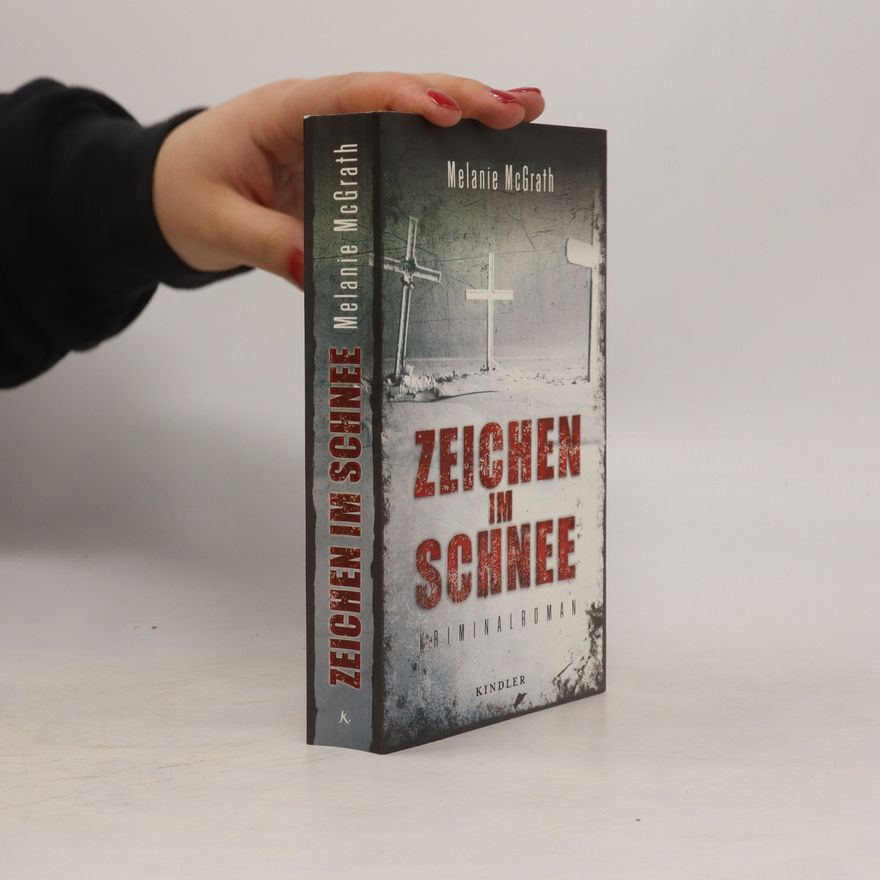 Melanie McGrath Zeichen im Schnee