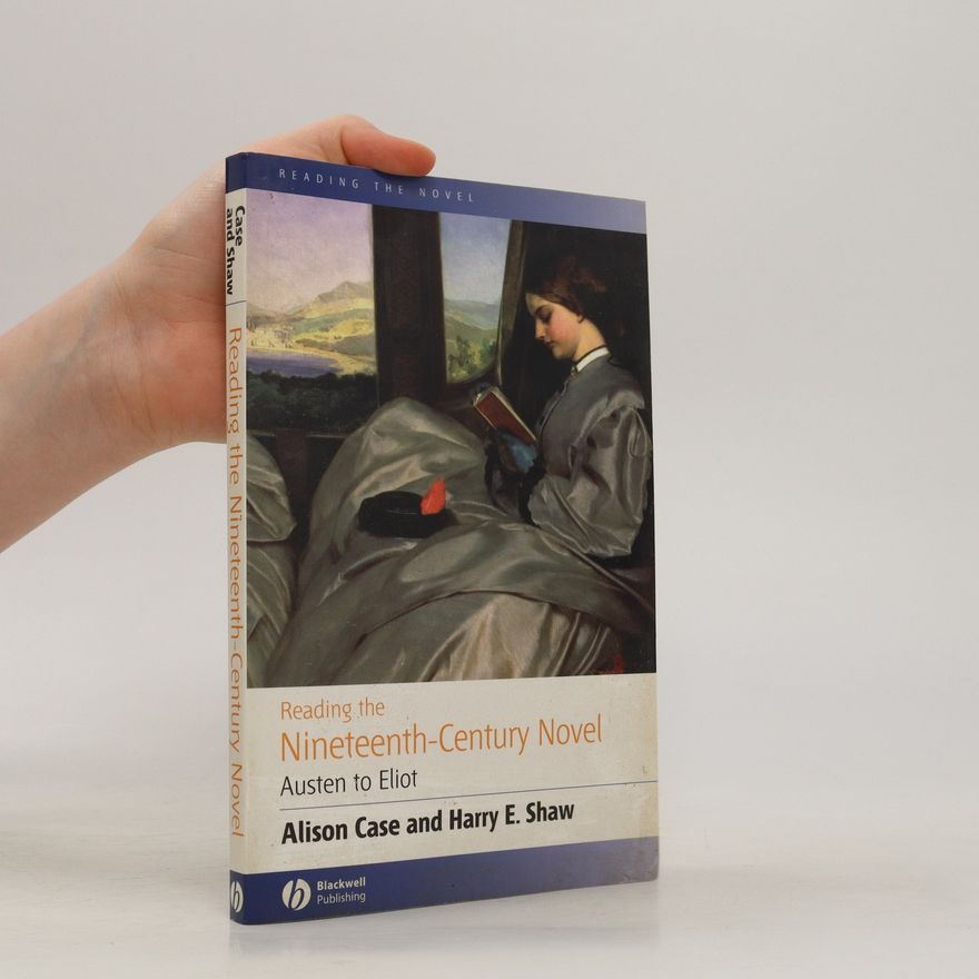 Alison Case Reading the Nineteenth-Century Novel