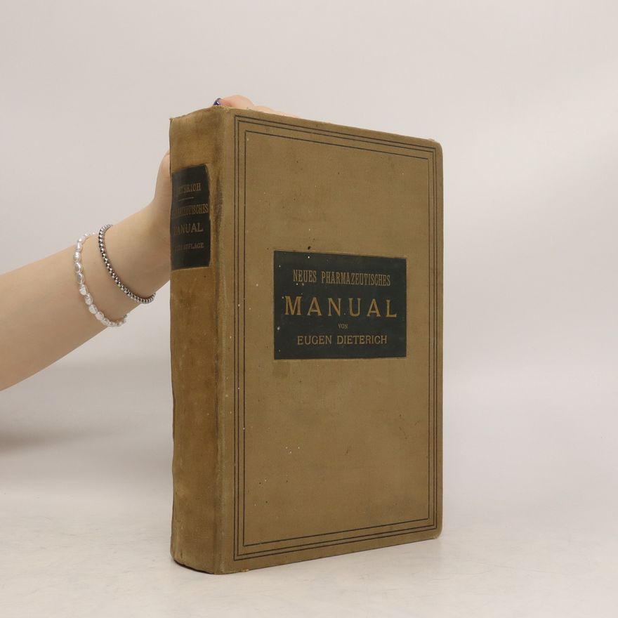 Eugen Dieterich Neues Pharmazeutisches Manual
