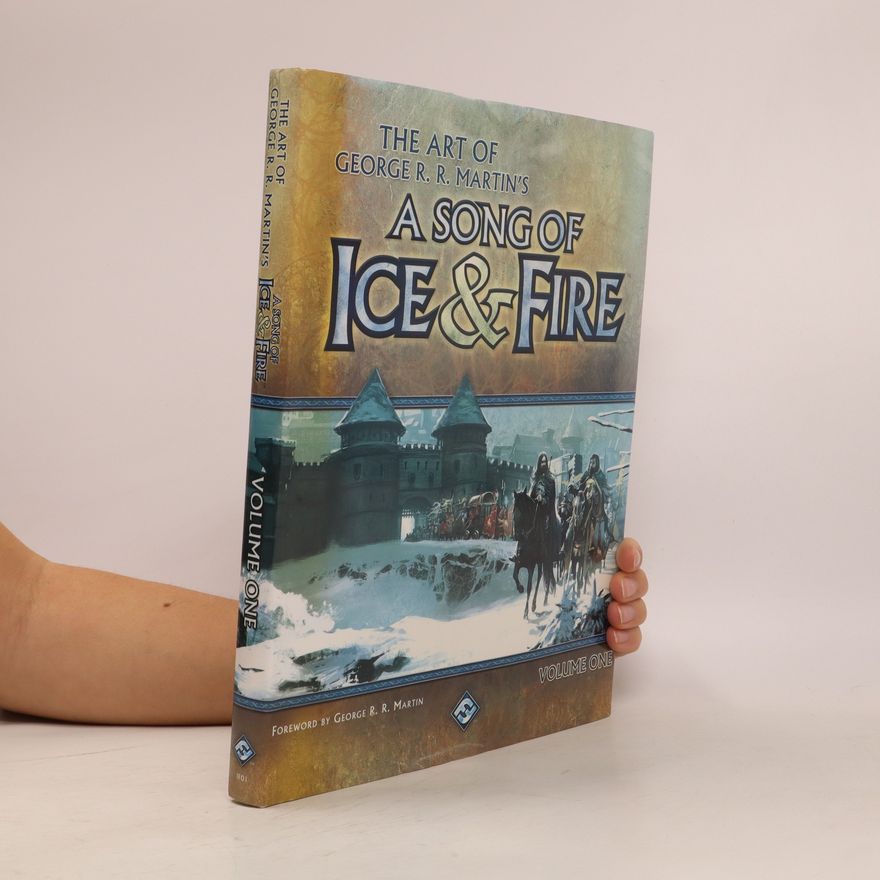 Autorenkollektiv The Art of George R.R. Martin's A Song of Ice & Fire Volume One